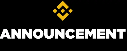 Binance Annoucement Update