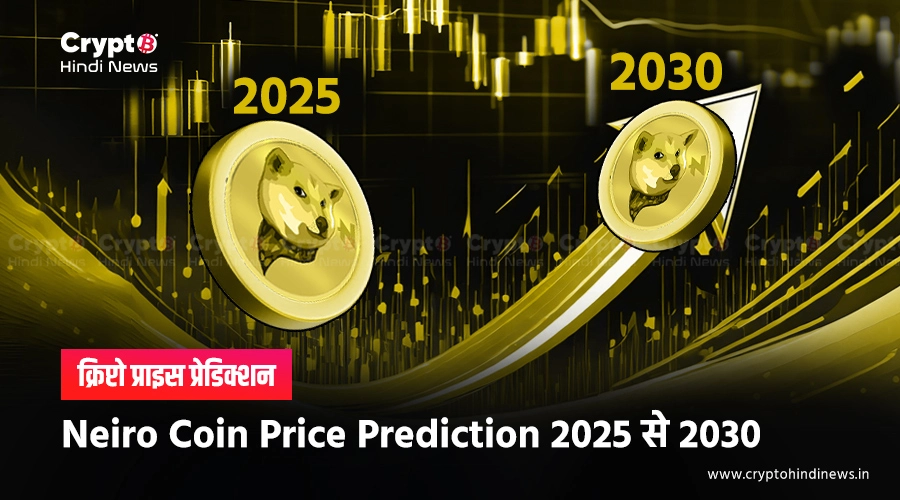 Neiro Coin Price Prediction 2025, 2030