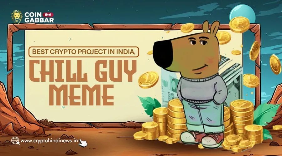Best Crypto Project in India, Chill Guy Meme Coin को जानिए