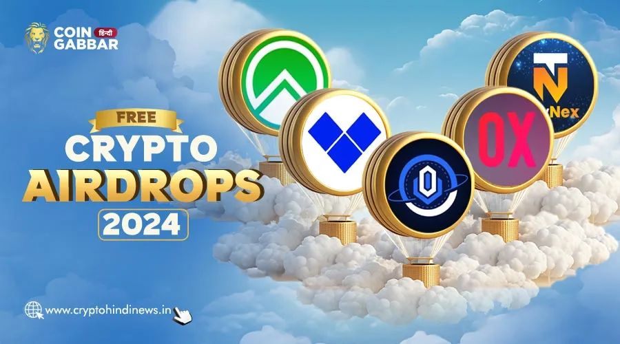 Crypto Airdrop, 2024 के Best Crypto Airdrops 