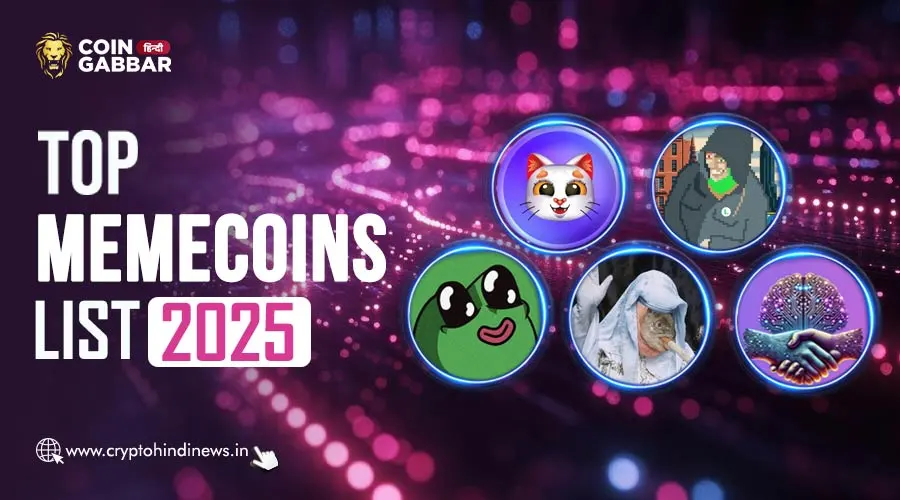 Top Memecoin List, 2025 में ये Top 5 Meme Token है बेस्ट