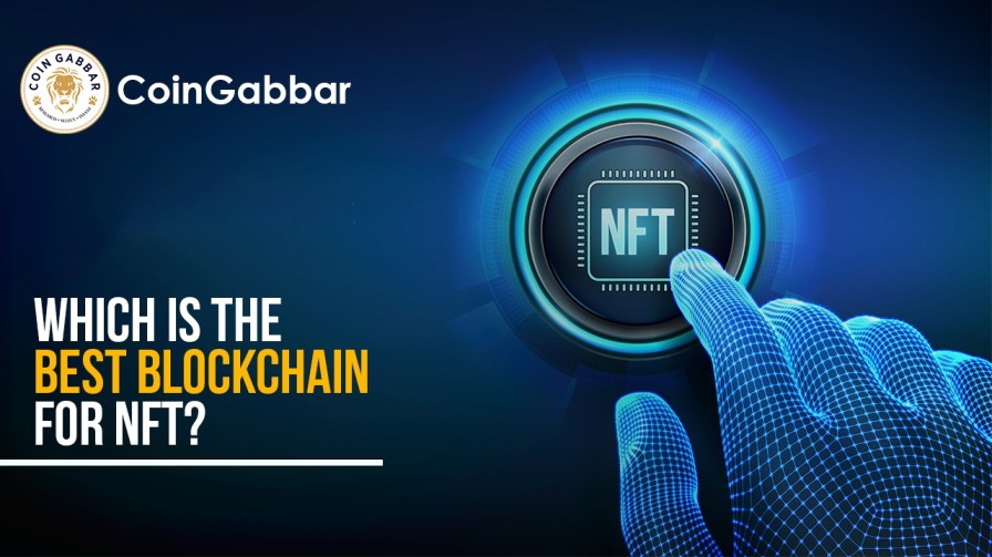 NFTs के लिए सबसे अच्छा ब्लॉकचेन कौन सा है? | NFTs क्या है ?
