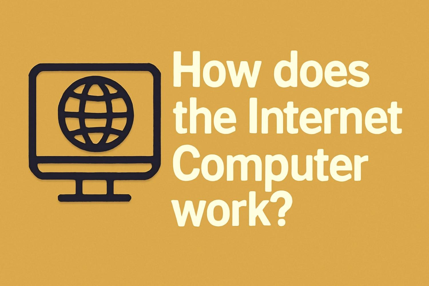 Internet Computer (ICP) क्या है, जानें इसके काम करने का तरीका