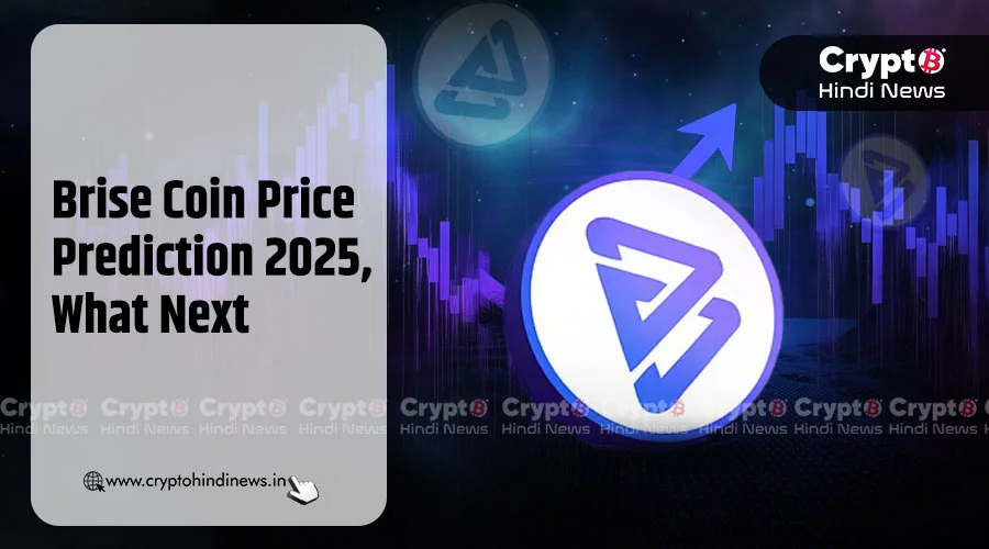 Brise Coin Price Prediction 2025
