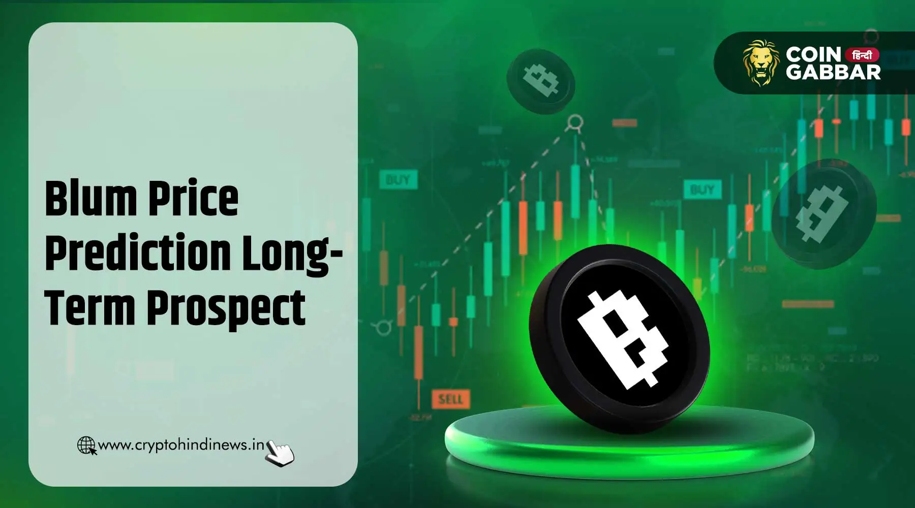 Blum Price Prediction Long-Term Prospect को जानिए