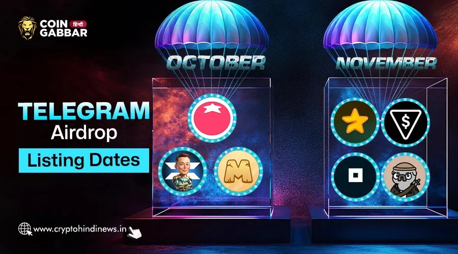 Telegram Airdrop Listing Dates, रिवार्ड्स के लिए ज्वाइन करें