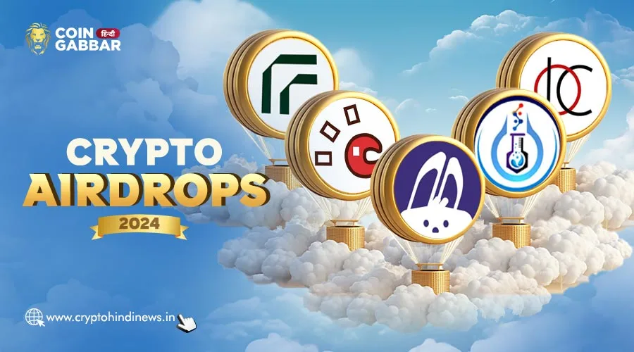 Crypto Airdrop, जानिए Dec 2024 के Best Token Airdrops को