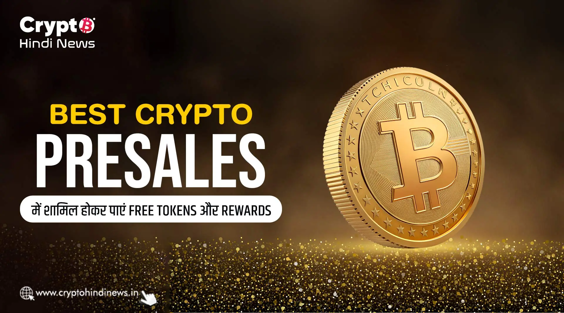 Best Crypto Presales में शामिल होकर पाएं Free Tokens और Rewards