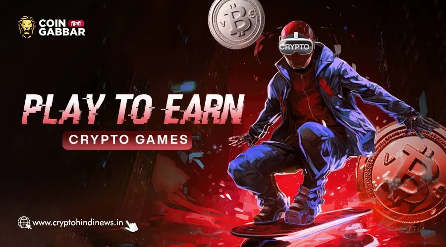 Play to Earn Crypto Games, Top 5 Crypto Games हैं Fabulous