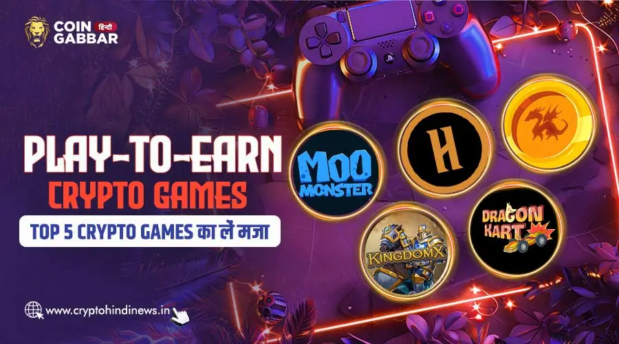 Play to Earn Crypto Games
