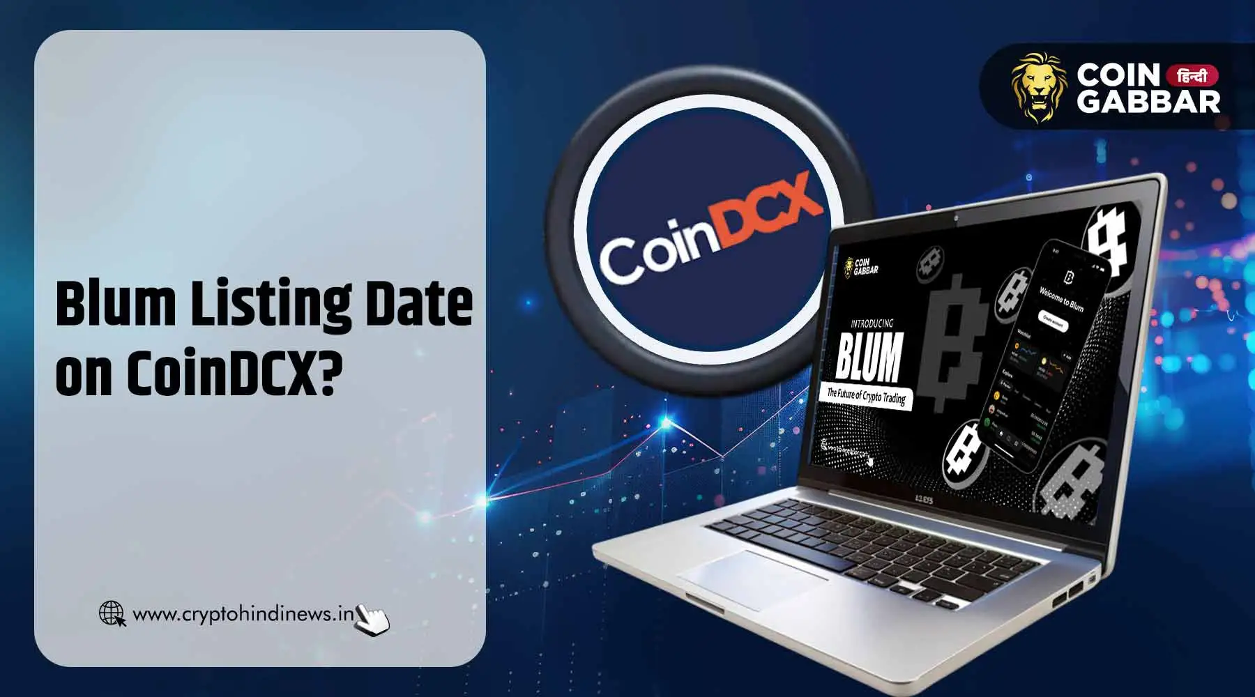 Blum Listing Date on CoinDCX, जानिए CoinDCX की योजना