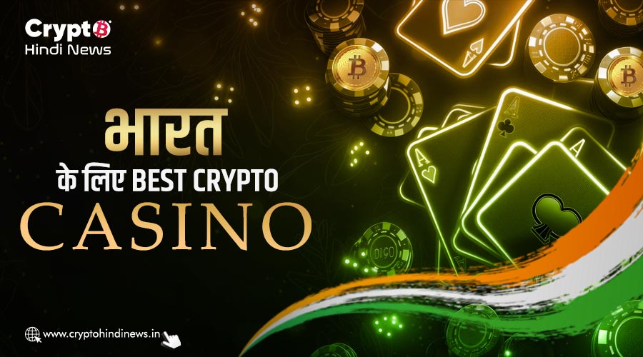 Best Crypto Casino for India