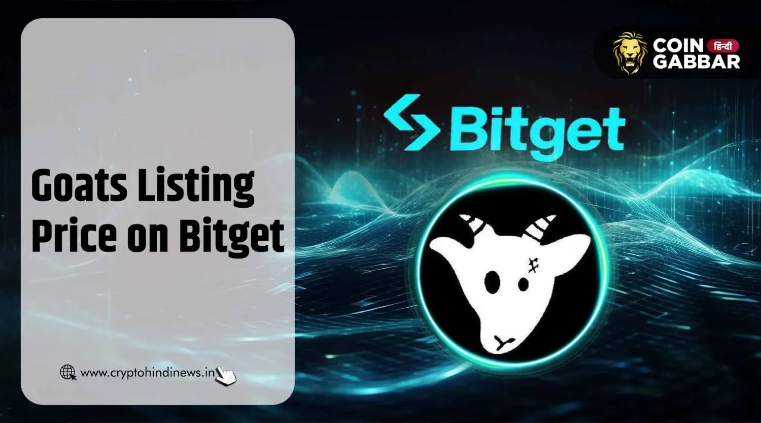 Goats Listing Price on Bitget
