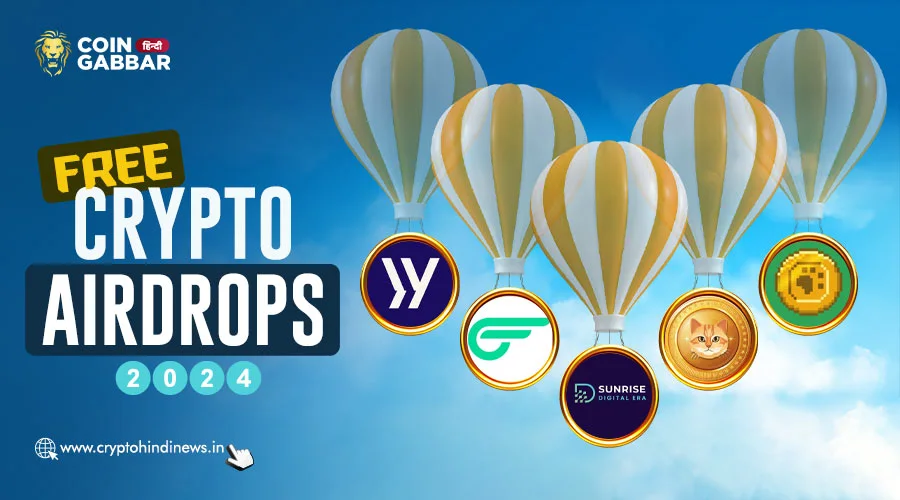 Free Crypto Airdrops 2024, Cat, KIBBLE, PIPE, YLAY और SDE