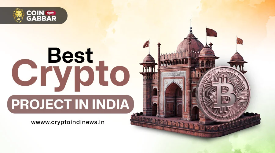 Best Crypto Project in India, 5 A-1 Crypto Projects List