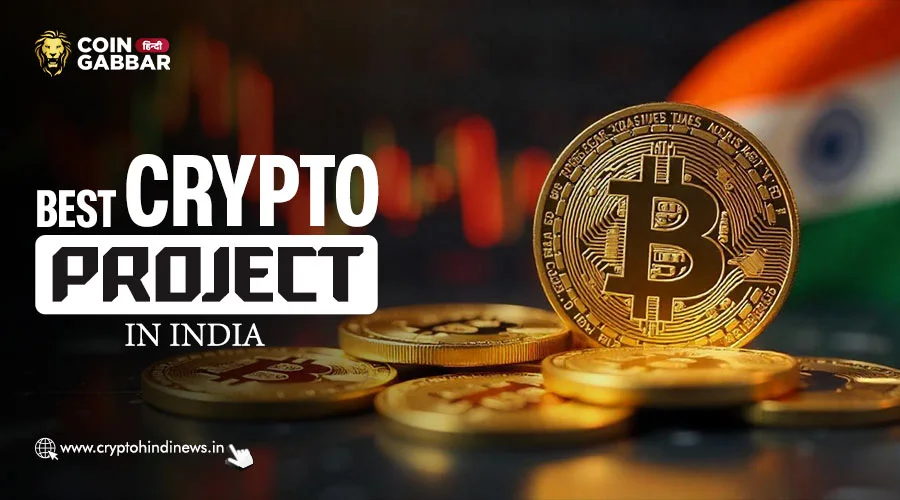 Best Crypto Project in India, 5 Iconic Crypto Projects List