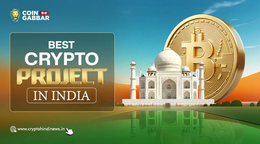 Best Crypto Project in India, 5 Perfect Crypto Project List