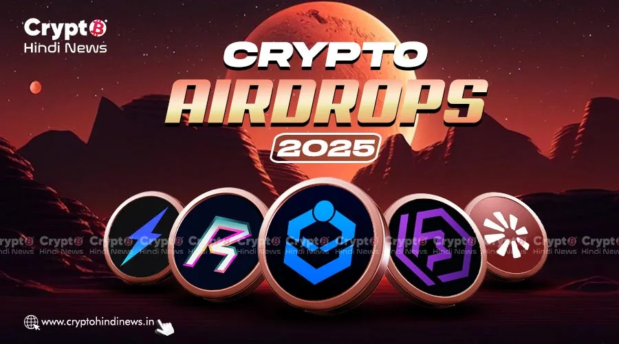 30 April के Top 5 Crypto Airdrops के बारे में जानिए