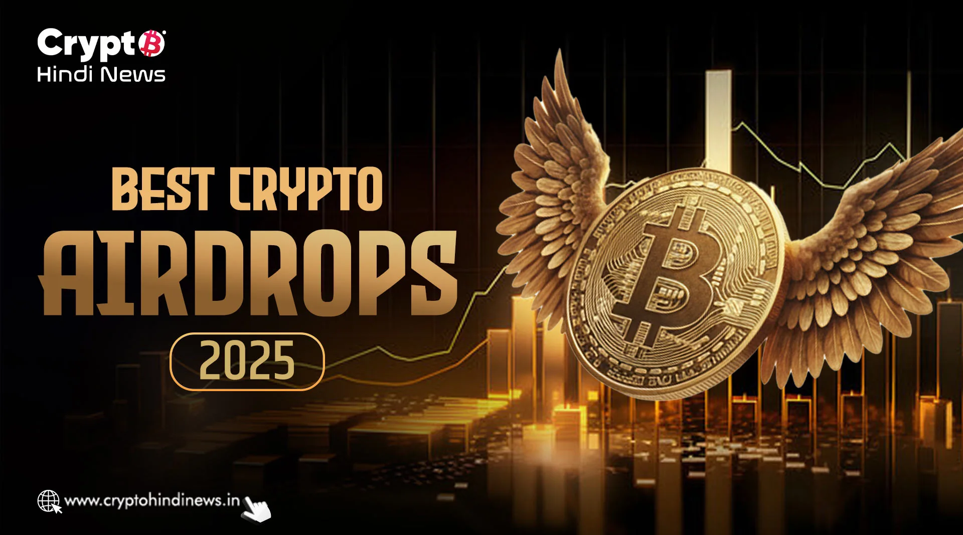 Top 5 Crypto Airdrops 2025: खेलो गेम्स कमाओ फ्री टोकन्स और रिवार्ड्स 