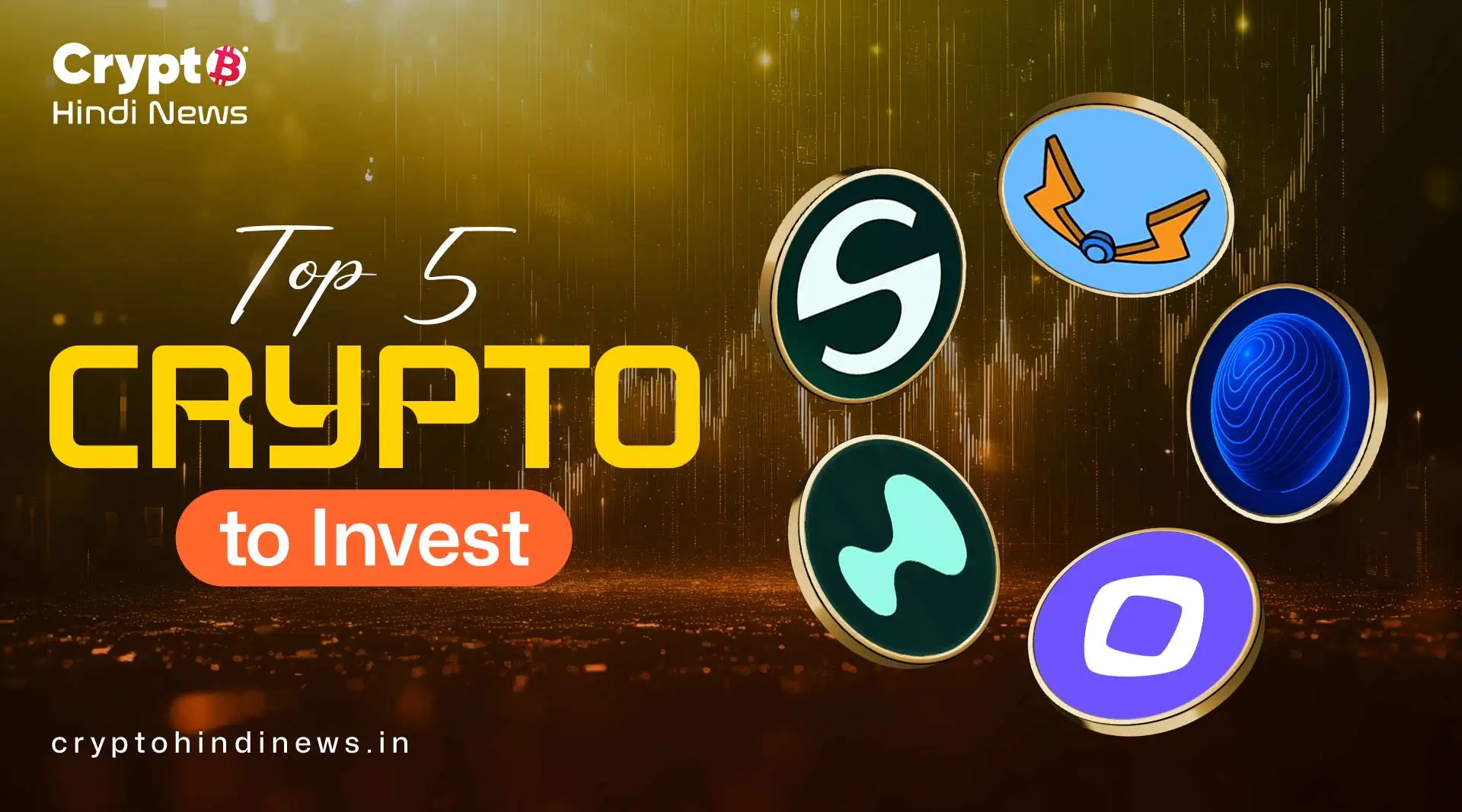 Top 5 Crypto to Invest