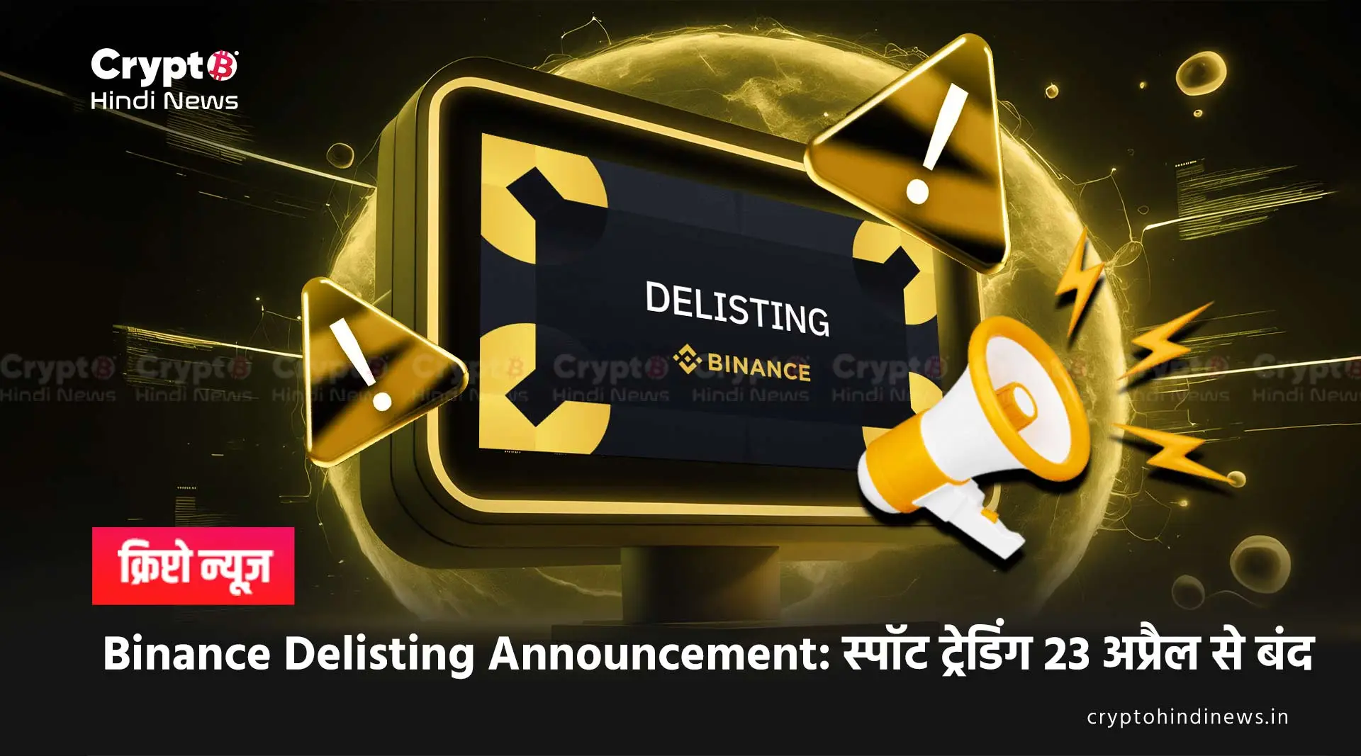 Binance Delisting Announcement  