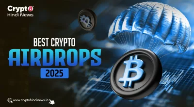 Best Crypto Airdrops 2025
