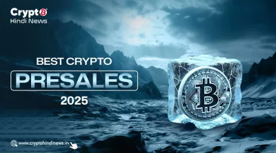 6 Best Crypto Presales in 2025