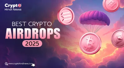 Latest Crypto Airdrops to Claim