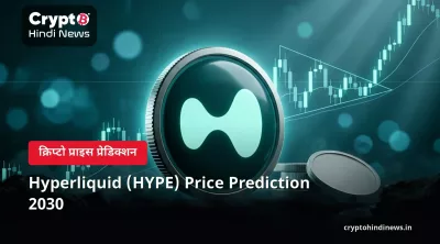 Hyperliquid (HYPE) Price Prediction 2030