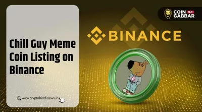 Chill Guy Meme Coin Listing on Binance, जानिए लिस्टिंग डेट