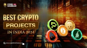Best Crypto Projects in India 2024, ये है कुछ नए प्रोजेक्ट्स