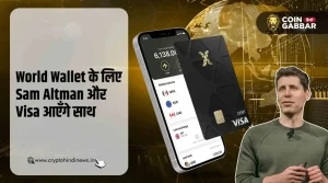 World Wallet के लिए Sam Altman मिला रहे हैं Visa से हाथ