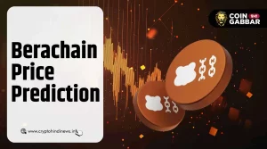 Berachain Price Prediction, क्या यह $15 तक पहुंचेगा?
