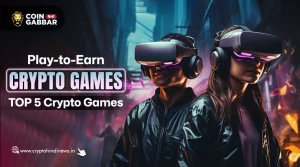 Play to Earn Crypto Games, Top 5 Crypto Games आज ही खेलें