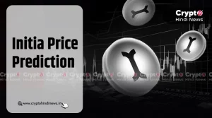 Initia Price Prediction, क्या अब प्राइस पहुँचेगा $1 तक?