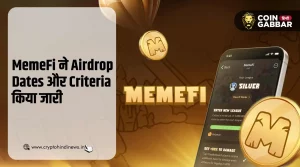 MemeFi Pre-Market Trading के बाद Airdrop Criteria हुआ जारी