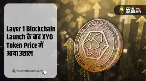 XYO Token Price में उछाल, L1 Blockchain Launch का दिखा असर