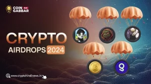 Crypto Airdrop, Dec 2024 की Top 5 Airdrop List को जानिए