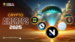 Crypto Airdrop, 2025 में इनके साथ करें फ्री में टोकन क्लेम
