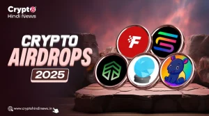 Airdrop Alert, 3 May के Free Crypto Airdrops को जानिए