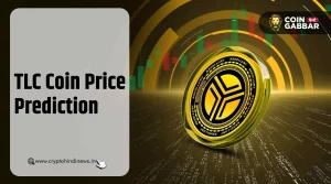 TLC Coin Price Prediction, ₹13,000 तक पहुँच सकती है कीमत