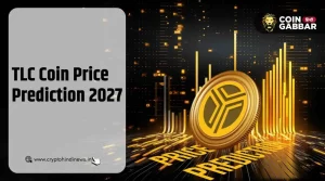 TLC Coin Price Prediction 2027, जानिए कहा तक पहुंचेगी कीमत