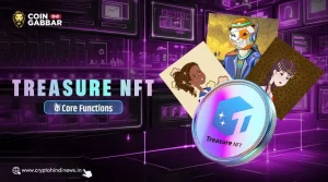 Treasure NFT के Core Functions, ज्यादा कमाई का मौका