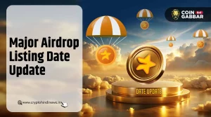 Major Airdrop Listing, क्या HMSTR के बाद होगी इसकी लिस्टिंग