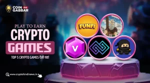 Play to Earn Crypto Games, Top 5 Crypto Games सिर्फ यहां