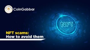 NFT स्कैम्स क्या है ? NFT स्कैम्स : उनसे कैसे बचें | CoinGabbar