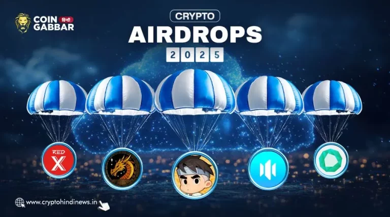 Top Crypto Airdrop 2025, इन नए प्रोजेक्ट्स को करें एक्सप्लोर