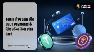 Pi Coin और USDT पेमेंट के लिए Teltlk ने लॉन्च किया Visa Card
