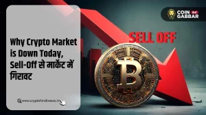 Why Crypto Market is Down Today, Sell-Off से गिरा मार्केट