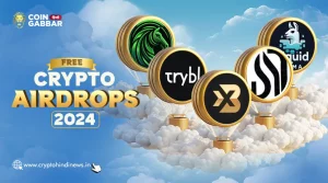 Free Crypto Airdrops 2024, इन प्रोजेक्ट के साथ बढ़ाये अर्निंग